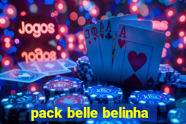 pack belle belinha